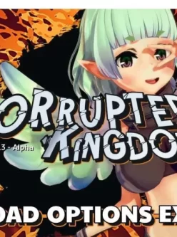 [SLG/汉化] 腐败王国 Corrupted Kingdoms v0.21.3 PC[1.8G/夸克网盘]